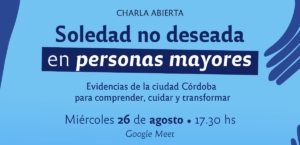 CHARLA ABIERTA | Soledad no deseada en personas mayores